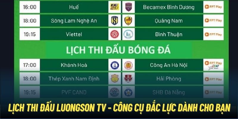 Lịch thi đấu LuongSon TV - công cụ đắc lực dành cho bạn